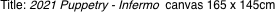 Title: 2021 Puppetry - Infermo