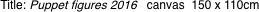 Title: Puppet figures 2016 