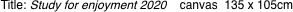 Title: Study for enjoyment 2020